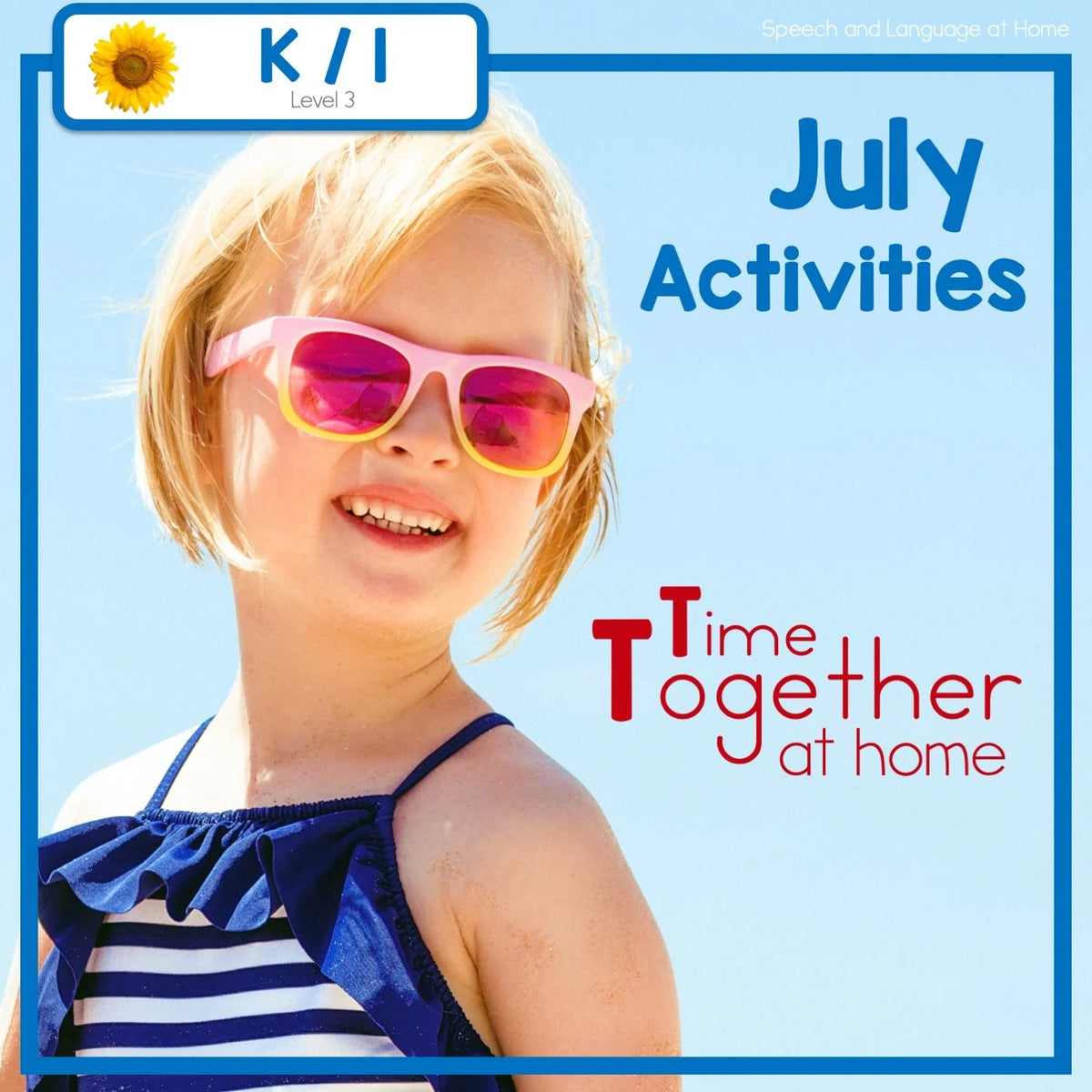 July Kindergarten Speech Activities You Can Do At Home