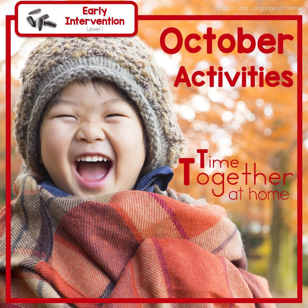October Early Intervention Speech Activities You Can Do At Home