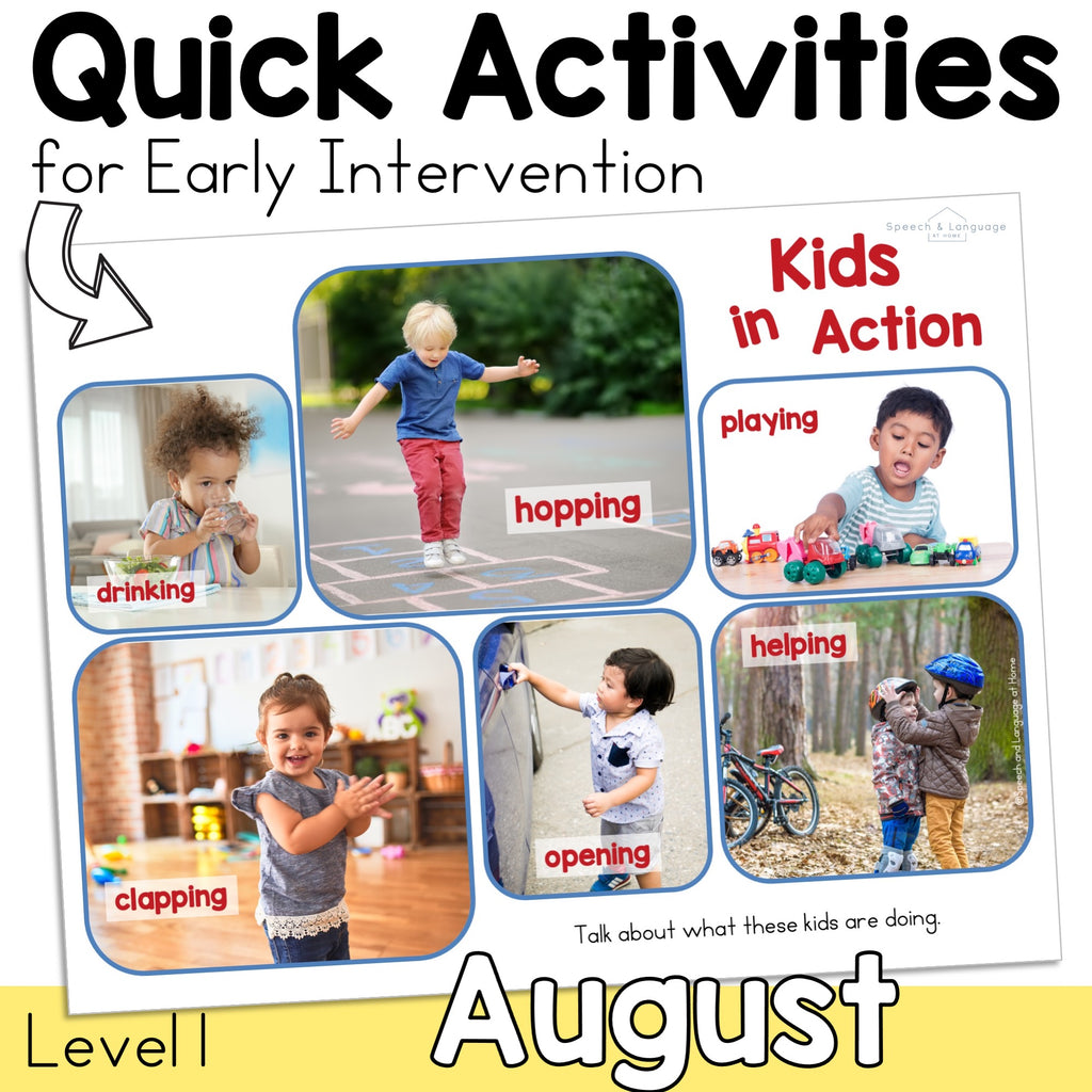 August Early Intervention Activities