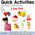 December Early Intervention Activities