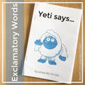 Yeti Says Exclamatory Words Book