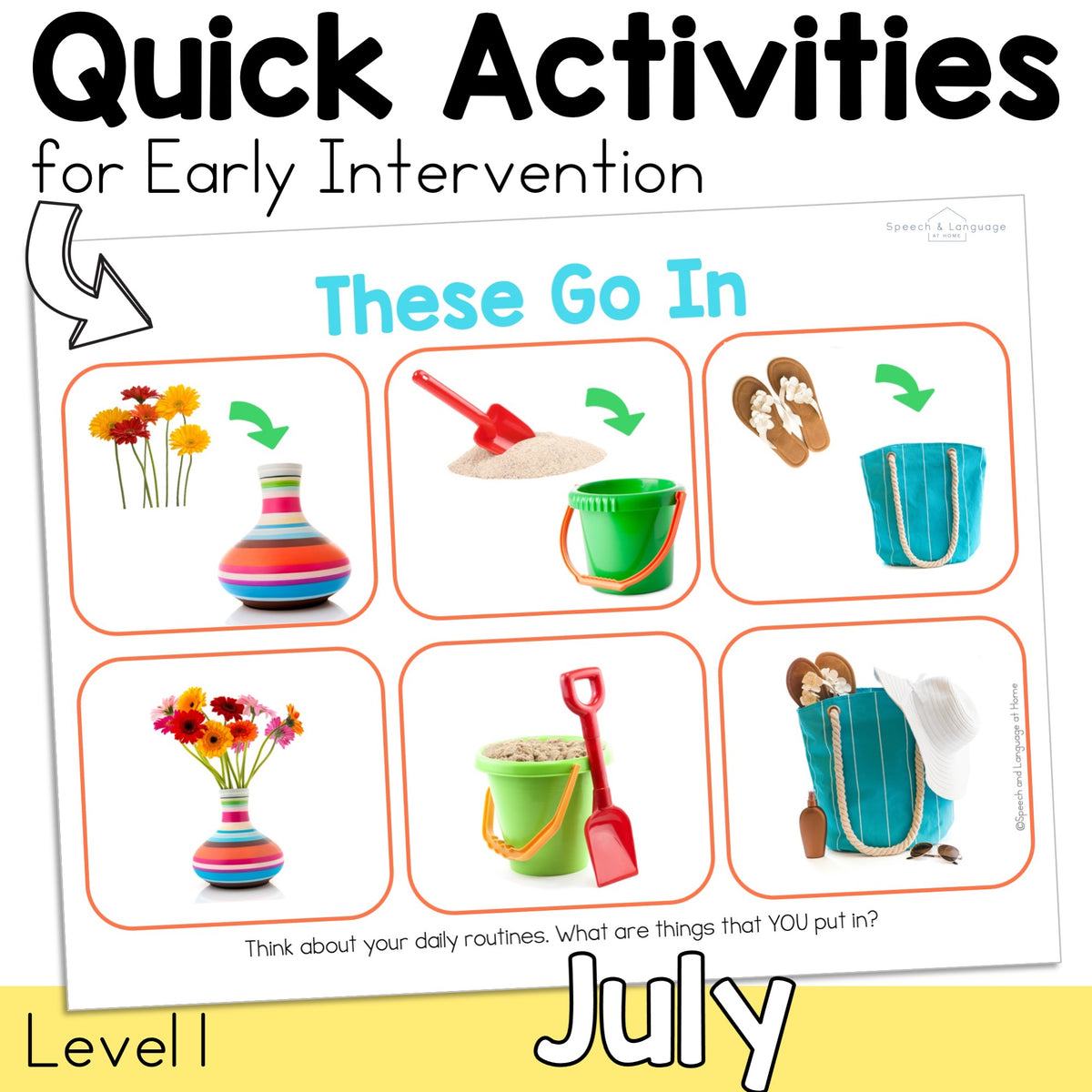 July Early Intervention Activities