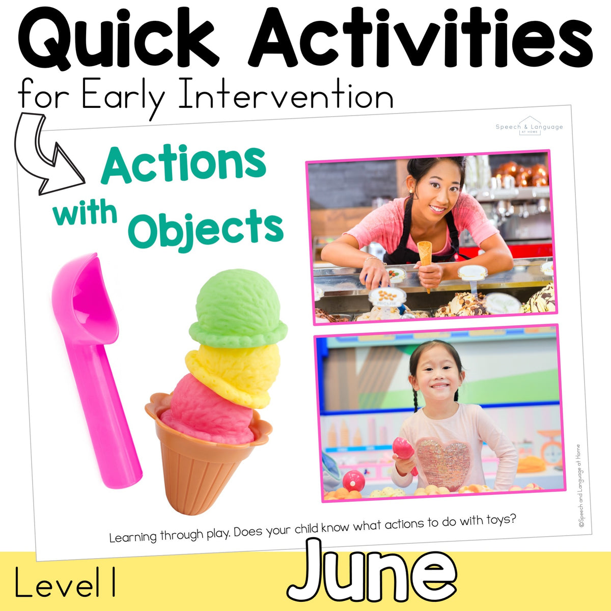 June Early Intervention Activities