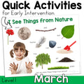 March Early Intervention Activities