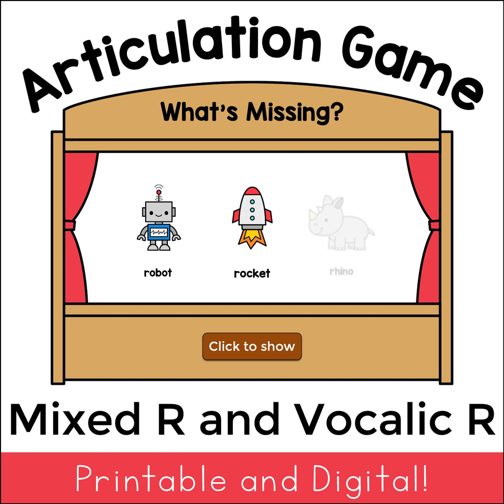 R and Vocalic R What's Missing Articulation Game