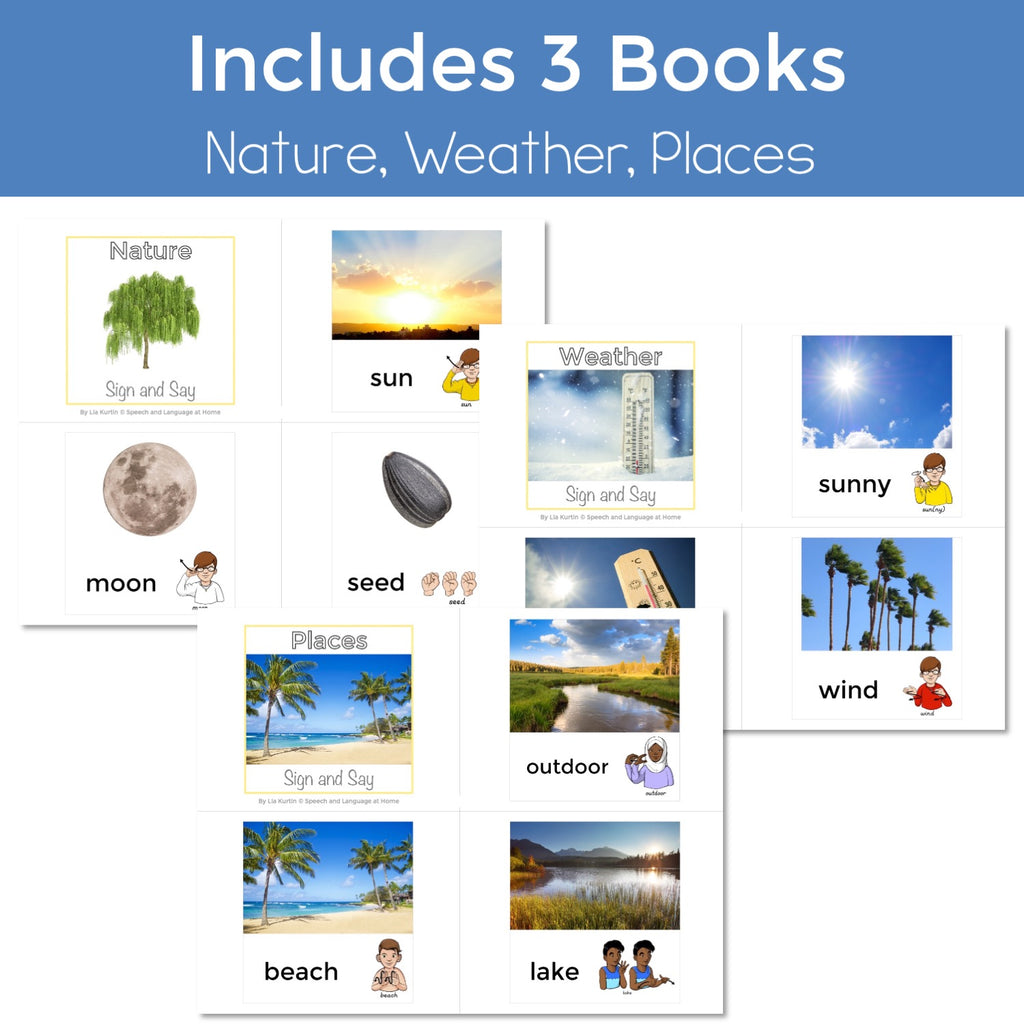 Nature, Weather, and Places Sign and Say