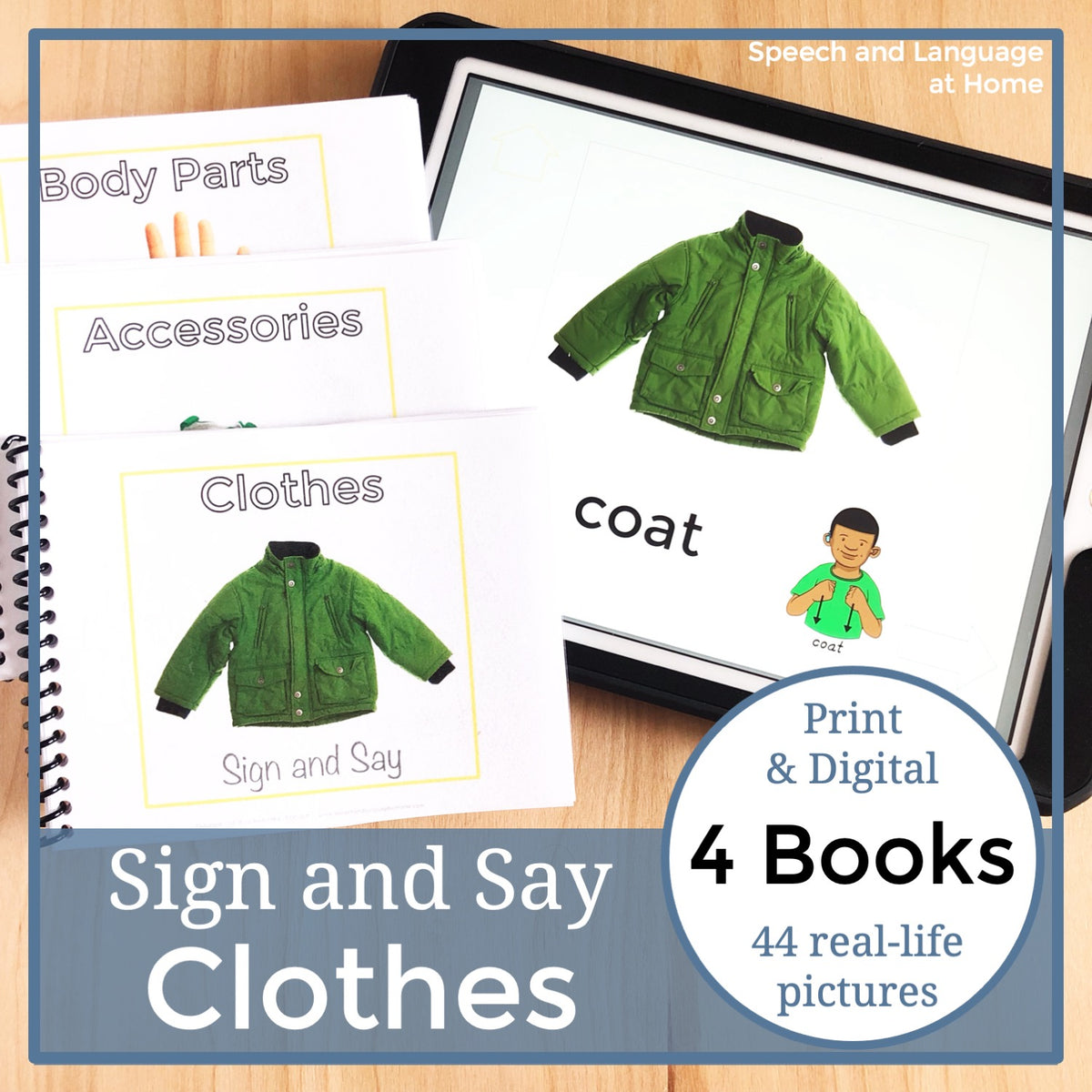 Clothes Sign and Say