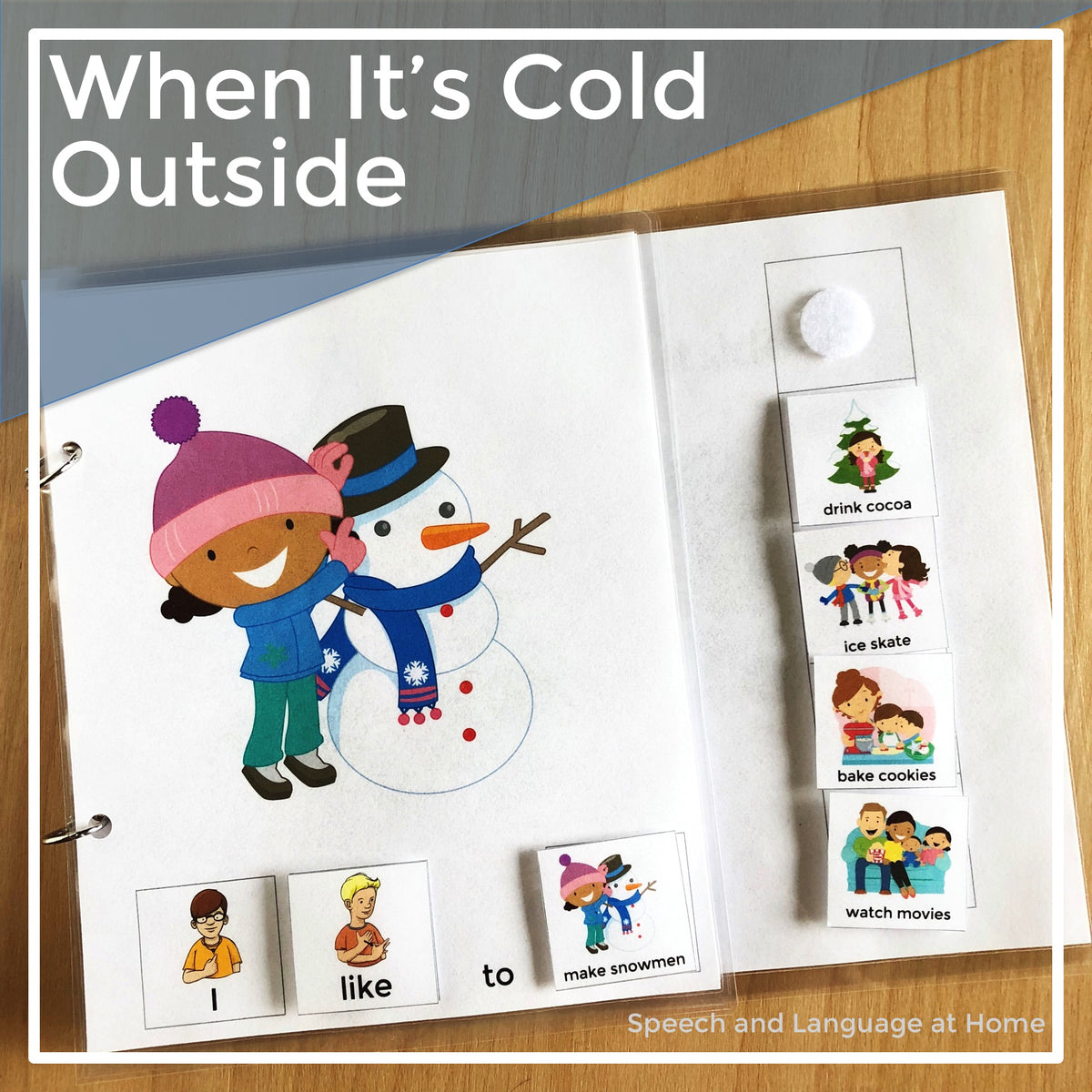 When It's Cold Outside Interactive Book